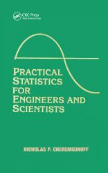 Practical Statistics for Engineers and Scientists