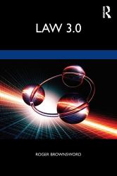 Law 3. 0 : Rules, Regulation, and Technology