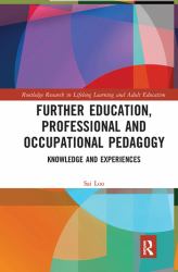 Further Education, Professional and Occupational Pedagogy : Knowledge and Experiences