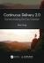 Continuous Delivery 2. 0