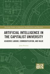 Artificial Intelligence in the Capitalist University