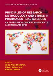 Principles of Research Methodology and Ethics in Pharmaceutical Sciences : An Application Guide for Students and Researchers