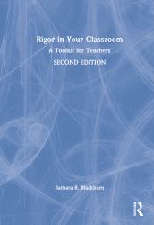 Rigor in Your Classroom : A Toolkit for Teachers