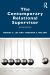 The Contemporary Relational Supervisor 2nd Edition