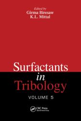 Surfactants in Tribology Volume 5