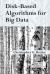 Disk-Based Algorithms for Big Data