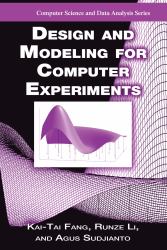 Design and Modeling for Computer Experiments