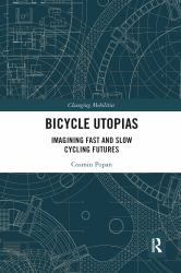 Bicycle Utopias