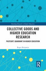 Collective Goods and Higher Education Research