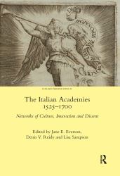 The Italian Academies 1525-1700