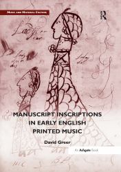 Manuscript Inscriptions in Early English Printed Music