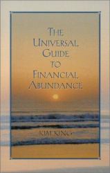 The Universal Guide to Financial Abundance : Nine Steps to Financial Abundance