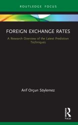 Foreign Exchange Rates : A Research Overview of the Latest Prediction Techniques