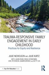 Trauma-Responsive Family Engagement in Early Childhood