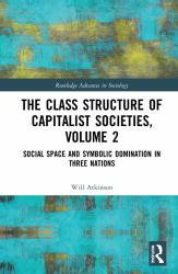 The Class Structure of Capitalist Societies Volume 2