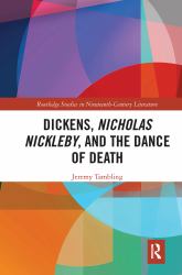 Dickens Nicholas Nickleby and the Dance of Death