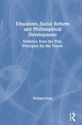 Education Social Reform and Philosophical Development