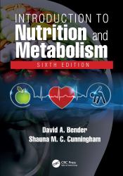 Introduction to Nutrition and Metabolism Sixth Edition