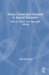 Music Sound and Vibration in Special Education