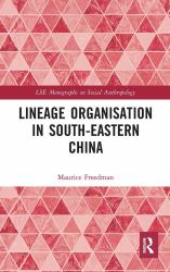 Lineage Organisation in South-Eastern China