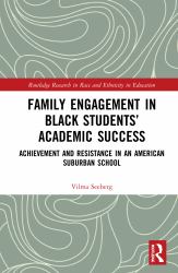 Family Engagement in Black Students� Academic Success