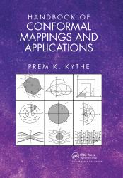 Handbook of Conformal Mappings and Applications