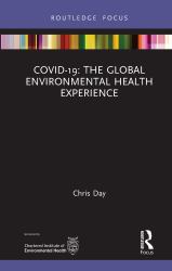 Covid-19 : The Global Environmental Health Experience