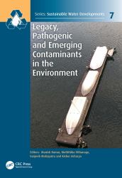 Legacy Pathogenic and Emerging Contaminants in the Environment