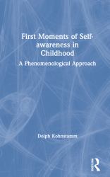 First Moments of Self-Awareness in Childhood