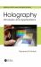 Holography : Principles and Applications