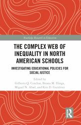 The Complex Web of Inequality in North American Schools