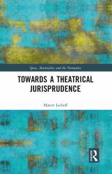 Towards a Theatrical Jurisprudence