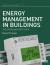 Energy Management in Buildings