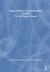 Young Children's Social Emotional Learning : The COPE-Resilience Program