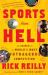 Sports from Hell : My Search for the World's Most Outrageous Competition