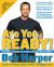 Are You Ready! : Take Charge, Lose Weight, Get in Shape, and Change Your Life Forever