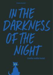 In the Darkness of the Night : A Bruno Munari Artist's Book