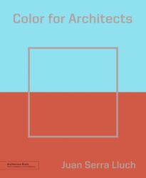 Color for Architects (Architecture Brief)