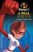 Incredibles 2: a Real Stretch: an Elastigirl Prequel Story