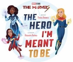 The Marvels: the Hero I'm Meant to Be