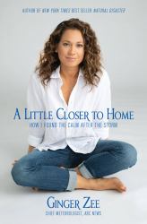 A Little Closer to Home : How I Found the Calm after the Storm