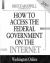 How to Access the Federal Government on the Internet, 1997 : Washington Online