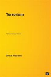 Terrorism : A Documentary History