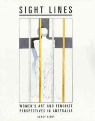 Sight Lines : Women's Art and Feminist Perspectives in Australia