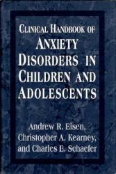 Clinical Handbook of Anxiety Disorders in Children and Adolescents