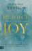 Rejoice into Joy : Three Keys to Experiencing the Fullness of Heaven's Joy