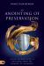 The Anointing of Preservation : Living Supernaturally Shielded from the Powers of Darkness