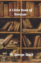 A Little Book of Stoicism