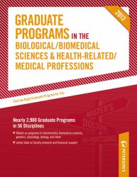 Graduate Programs in the Biological/Biomedical Sciences and Health-Related/Medical Professions 2013