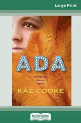 Ada (16pt Large Print Edition)